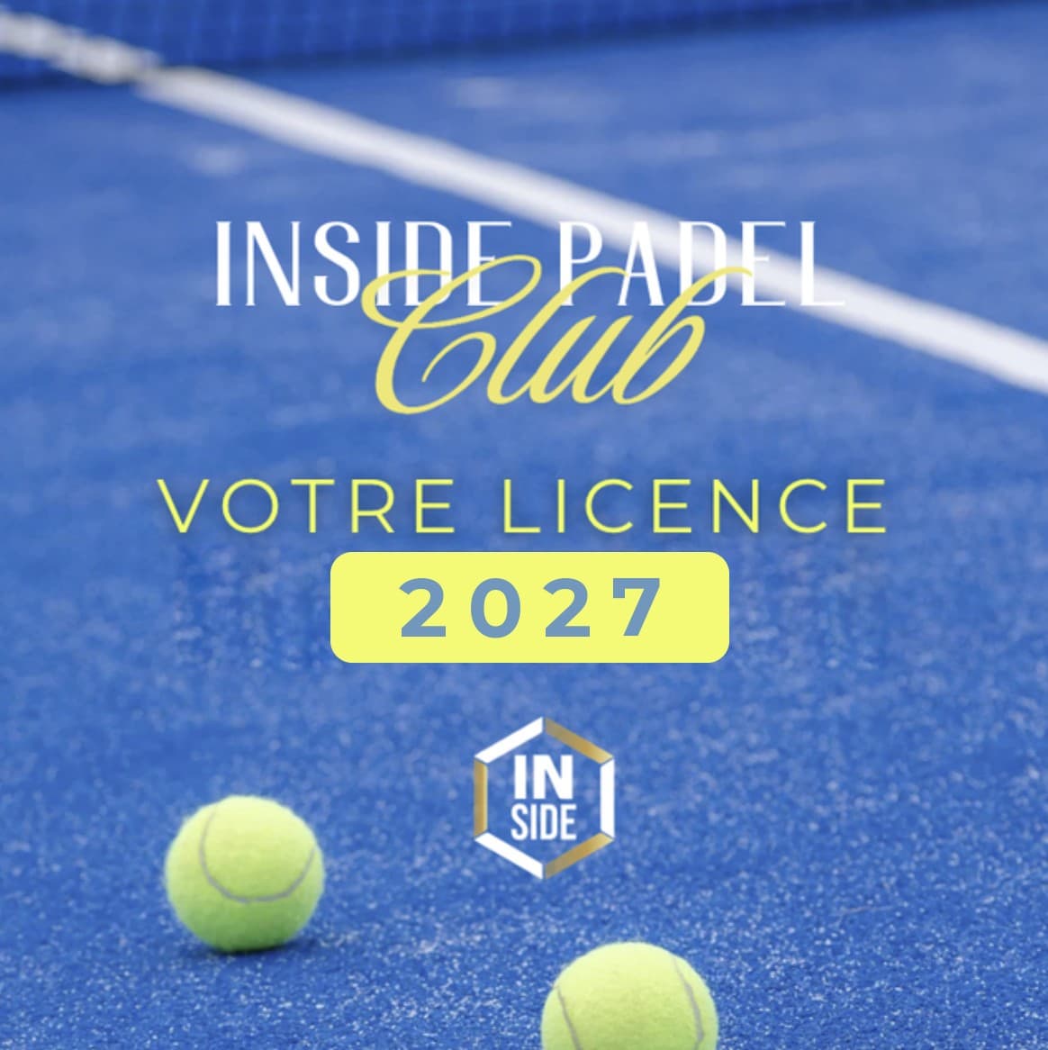 Inside Padel Club : votre licence 2027